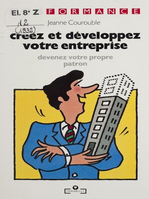 cover image of Créez et développez votre entreprise